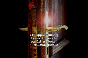 If-Opportunity-Doesnt-Knock