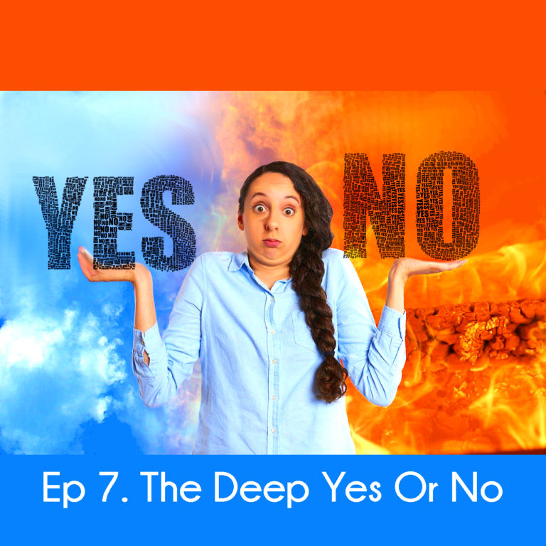 Ep 7. The Deep Yes Or No ~ The Vibrant Life Podcast