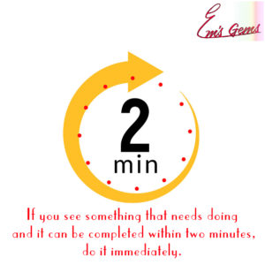 The 2 Minute Rule
