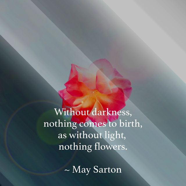 Without Darkness, Without Light