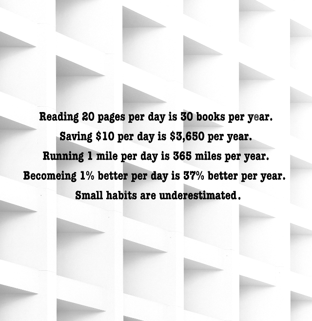 Small Habits Are Underestimated