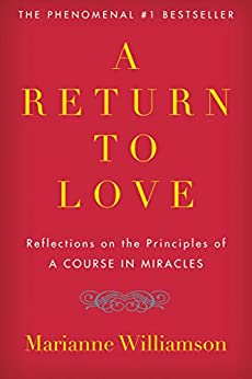 A Return To Love by Marianne Williamson