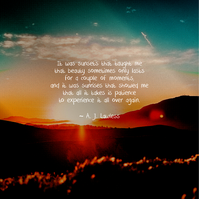 It Was Sunsets That Taught Me