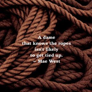 a dame that knows the ropes