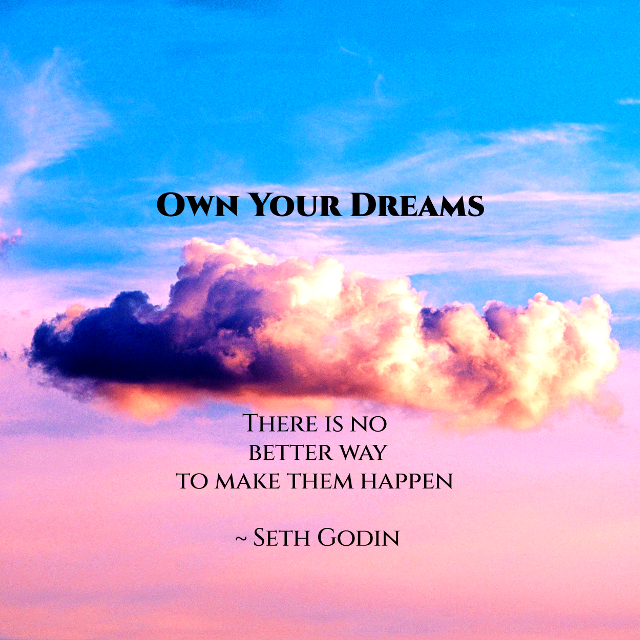 Own Your Dreams