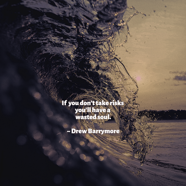 If You Don’t Take Risks