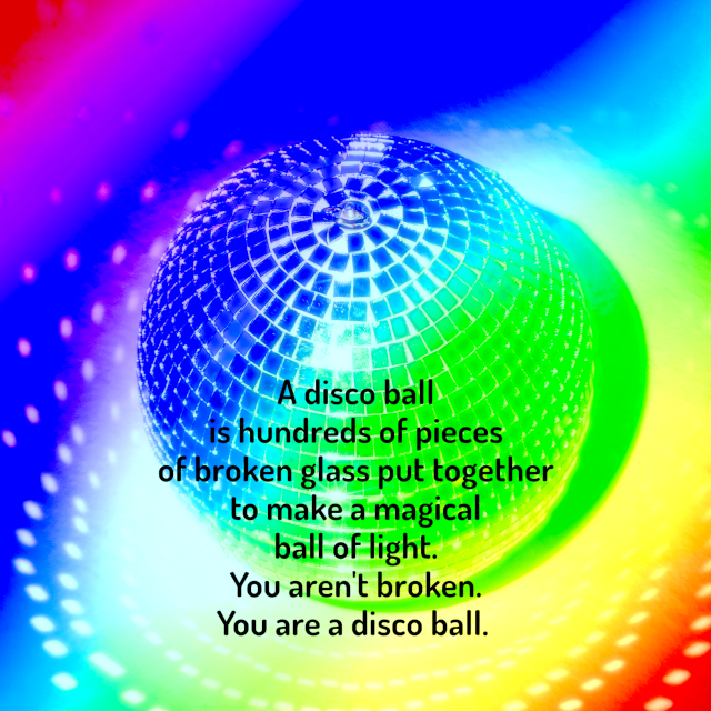 You Are A Disco Ball Emily Romrell