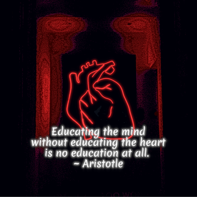 Educating The Heart