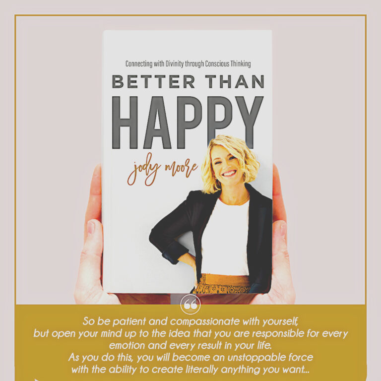 Better Than Happy By Jody Moore