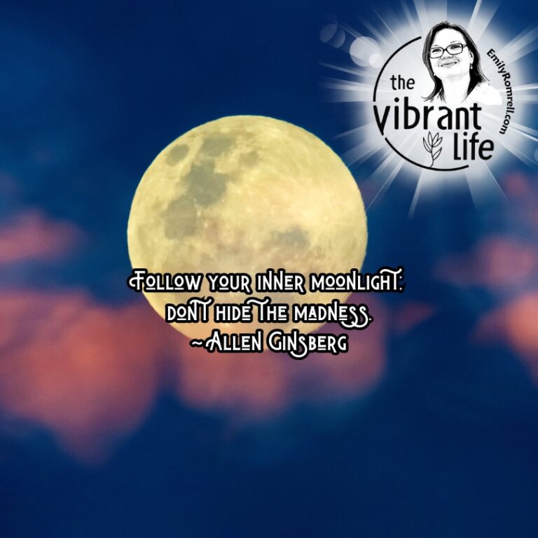 Follow Your Inner Moonlight