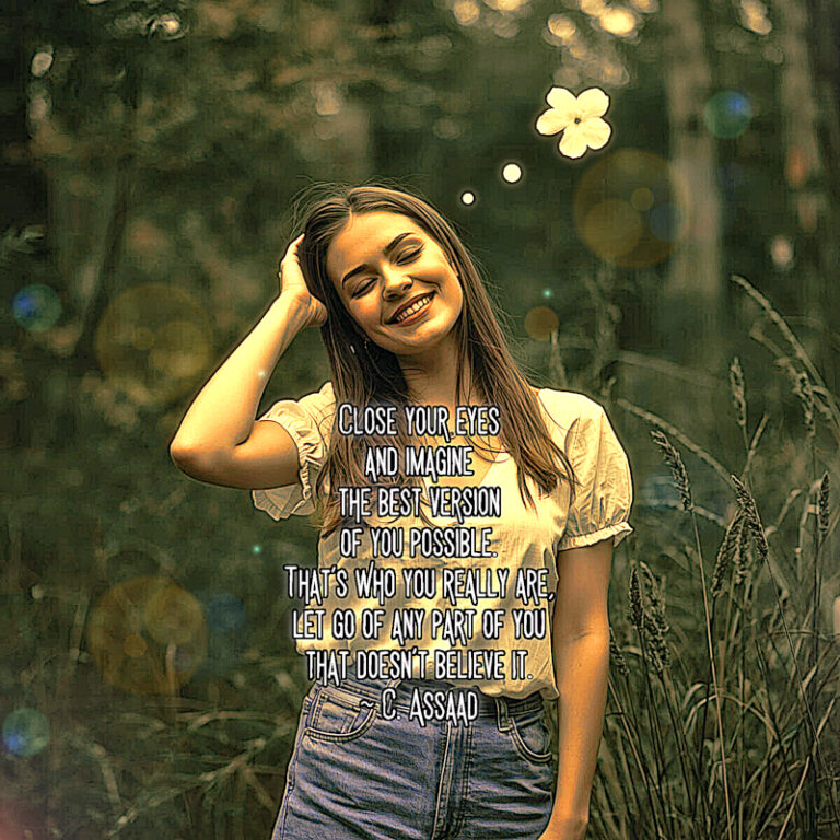 The Best Version Of You Possible